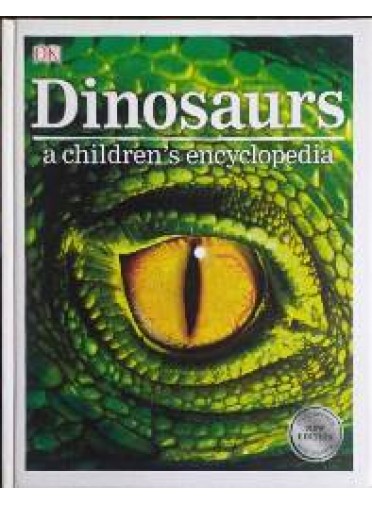 Dinosaurs : A Childrens Encyclopedia