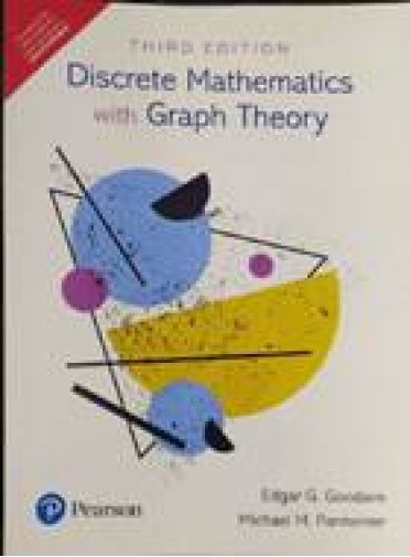 Discrete Mathematics With Graph Theory 3ed