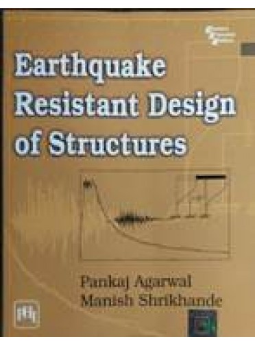 Earthquake Resistant Design of Structures