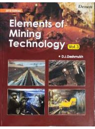 Elements of Mining Technology Vol.3