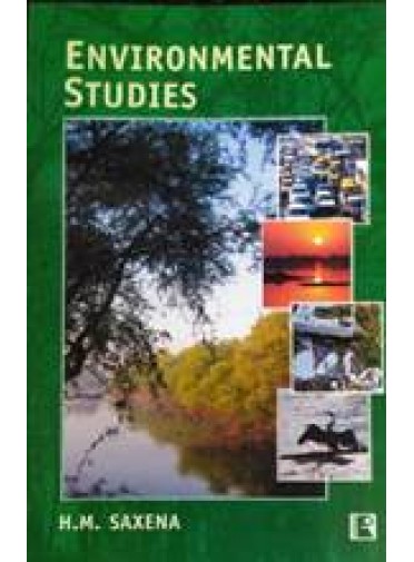 Environmental Studies by H.M. Saxena