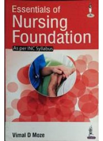 Essentials Of Nursing Foundation