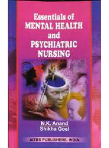 Essentials of Mental Health and Psychiatric Nursing