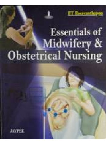 Essentials of Midwifery & Obstetrical Nursing