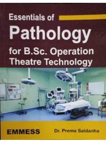 Essentials of Pathology for B.Sc. Operation Theatre Technology