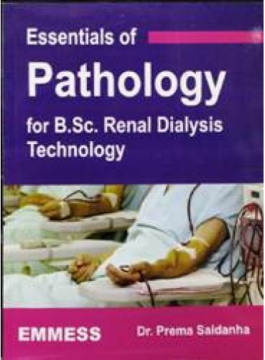 Essentials of Pathology for B.Sc. Renal Dialysis Technology