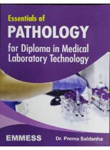 Essentials of Pathology for Diploma in Medical Laboratory Technology