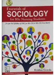 Essentials of Sociology for BSc Nursing Students