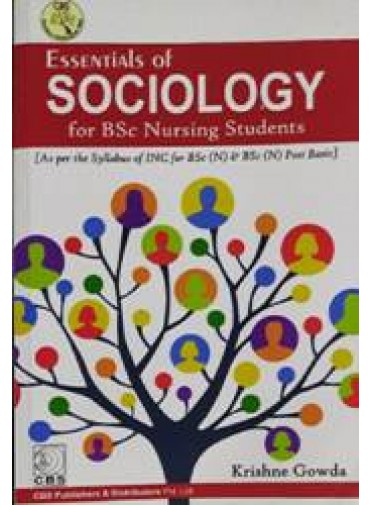 Essentials of Sociology for BSc Nursing Students