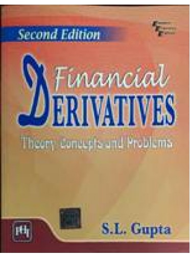 Financial Derivatives Theory Concepts And Problems 2ed