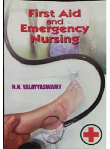 First Aid and Emergency Nursing