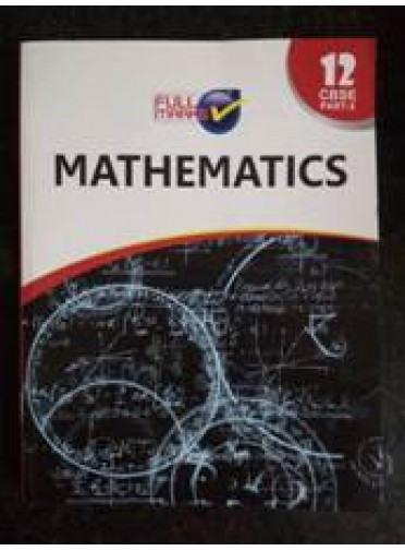 Full Marks : Mathematics-12 Cbse Part-2