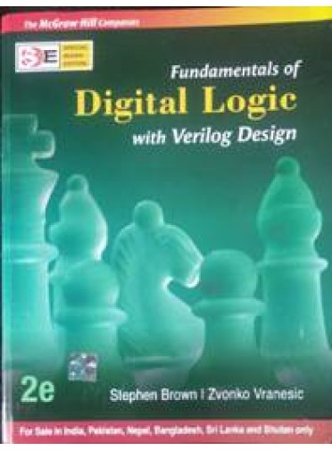 Fundamentals of Digital Logic with Verilog Design.,2/ed.