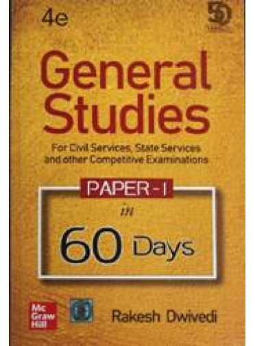 General Studies Paper-I In 60 Days For Civil Services State Examinations 4ed