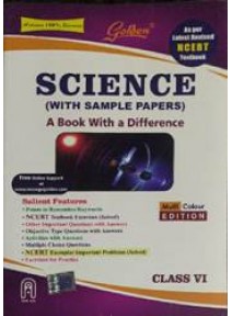 Golden : Ncert Based Science, Class VI