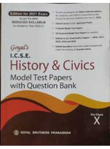 Goyals I.c.s.e. History & Civics Model Test Papers With Question Bank For Class-X