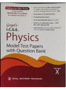 Goyals I.c.s.e. Physics Model Test Papers With Question Bank For Class-X