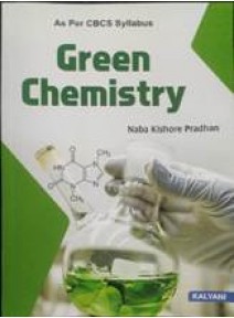 Green chemistry by Naba Kishore Pradhan