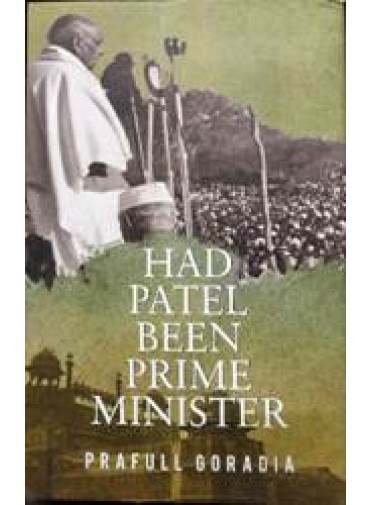 Had Patel Been Prime Minister