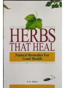 Herbs That Heal : Natural Remedies for Good Health