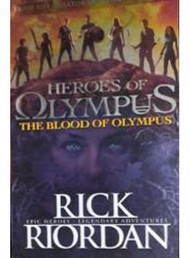 Heroes Of Olympus The Blood Of Olympus