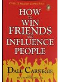 How To Win Friends And Influence People