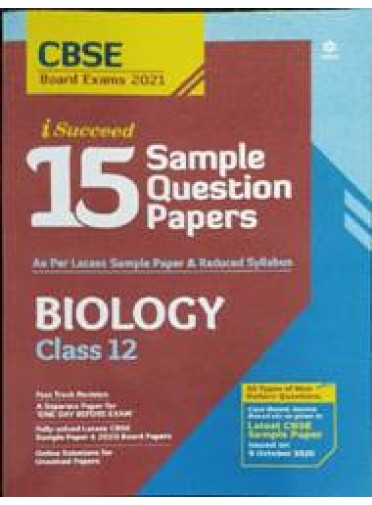 I Succeed 15 Sample Question Papers Biology Class-12 2021