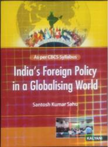 India's Foreign Policy In A Globalising World