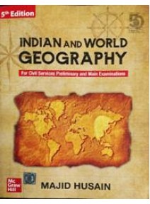 Indian And World Geography For Civil Services Preminary And Main Examinations 5ed