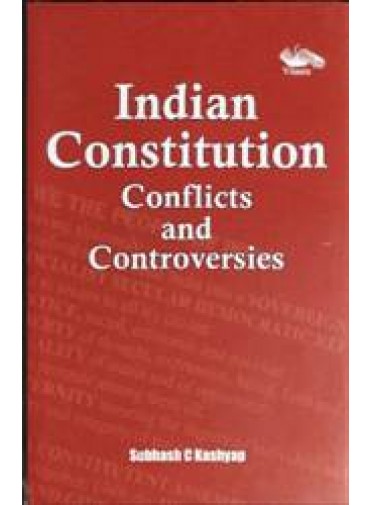 Indian Constitution Conflicts And Controversies