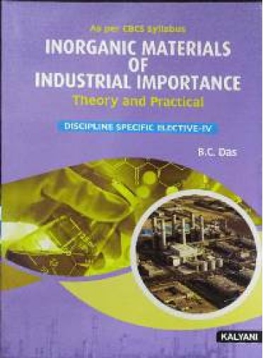 Inorganic Materials Of Industrial Importance Theory And Practical Elective-IV