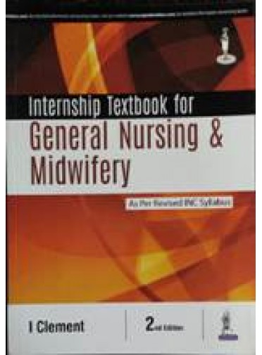 Internship Textbook For General Nursing & Midwifery 2ed