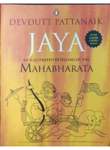 Jaya : An Illustrated Retelling of the Mahabharata