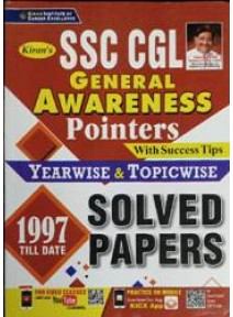 Kiran's SSC CGL General Awareness Pointers Yearwise & Topicwise 1997-Till Date Solved Papers