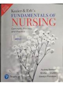 Kozier & Frb's Fundamentals Of Nursing Concepts Process And Practice 11ed