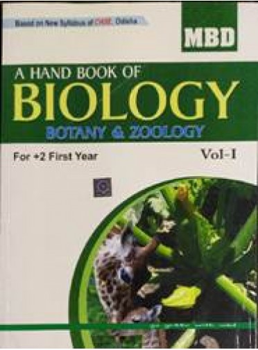 Mbd : A Hand Book Of +2 Biology Vol-1 For +2 First Year