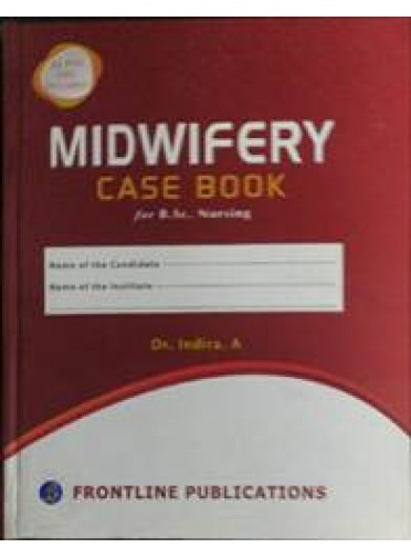 Midwifery Case Book for B.Sc. Nursing