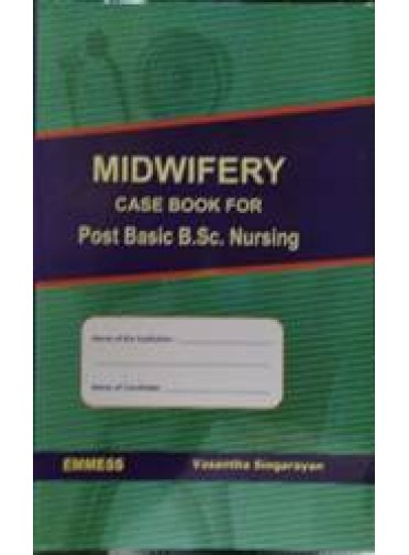 Midwifery Case Book for Post Basic B.Sc. Nursing