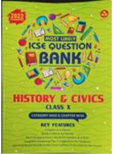 Most Likely Icse Question Bank History & Civics Class-X 2022