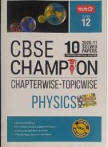 Mtg : Cbse 10yrs Champion 2020-11 Solved Papers Physics Class-12