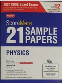 Mtg : Score More 21 Sample Papers Physics Class-12