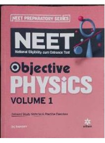 Neet Preparatory Series Neet Objective Physics Vol-1