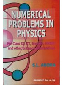 Numerical Problems in Physics for Class- XI