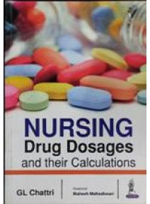 Nursing Drug Dosages and Their Calculations