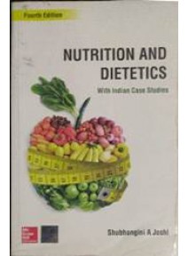 Nutrition And Dietetics With Indian Case Studies