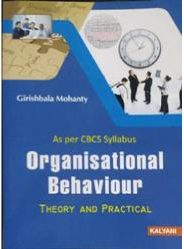 Organisational Behaviour Theory And Practical