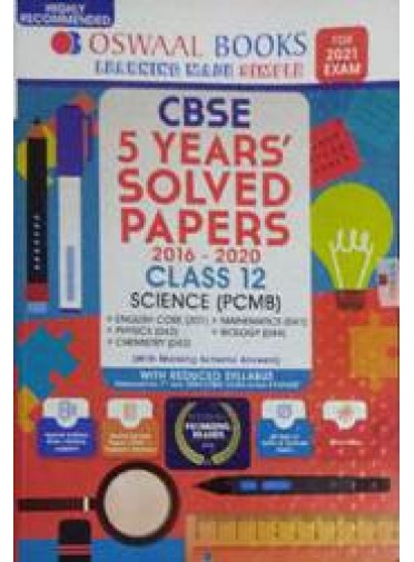 Oswaal Books Cbse 5 Years Solved Papers Class-12 Science (Pcmb) 2021