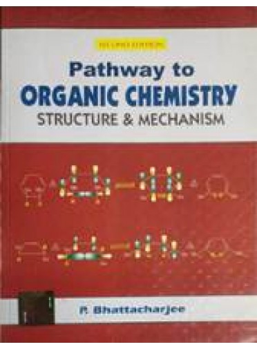 Pathway to Organic Chemistry Structure & Mechanism,2/e