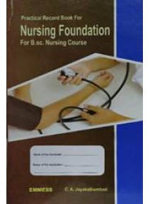 Practical Record Book for Nursing Foundation for B.Sc. Nursing Course