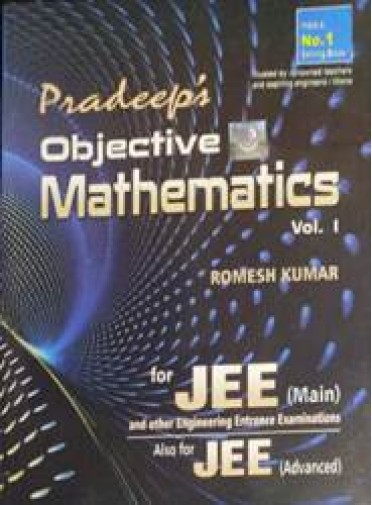 Pradeeps Objective Mathematics, For Jee (Main) Vol-1